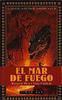 El mar de fuego