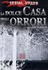 La dulce casa de los horrores